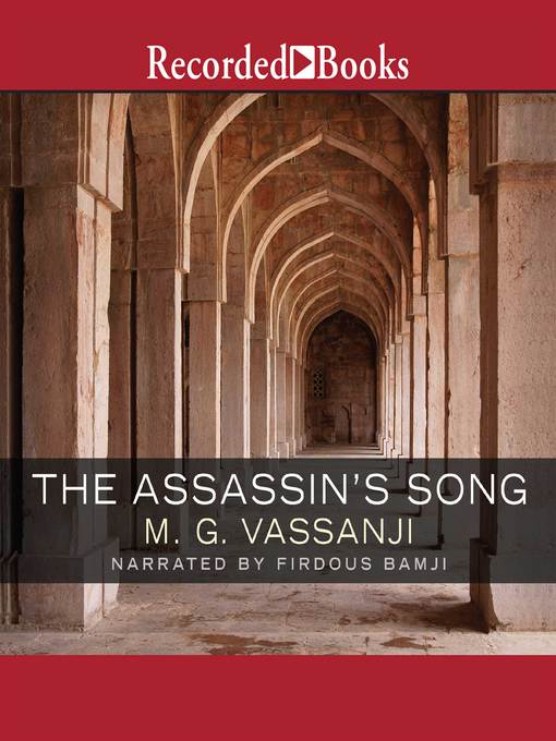Title details for The Assassin's Song by M.G. Vassanji - Available